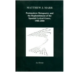 Postmodern Metapoetry and the Replenishment of the Spanish Lyrical Genre, 1980-2000