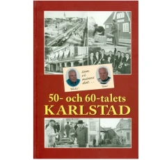 50- och 60-talets Karlstad