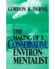 The Making of a Conservative Environmentalist