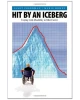 Hit by an Iceberg