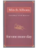 For One More Day Albom, Mitch