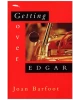 Getting Over Edgar Barfoot, Joan