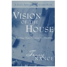 Vision of the House: A God's Armorbearer