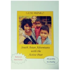 South Asian Adventures with the Active Poor