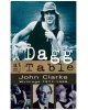 A Dagg At My Table: Writings 1977 - 1996
