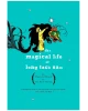 The Magical Life of Long Tack Sam: An Illustrated Memoir