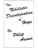 The Nihilistic Disintegration of Hope