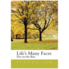 Life's Many Faces: Fun on the Run