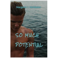 So Much Potential