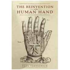 The Reinvention of the Human Hand
