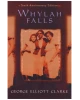 Whylah Falls: 10th Anniversary Edition