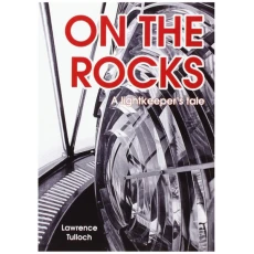 On the Rocks: A Lightkeeper's Tale