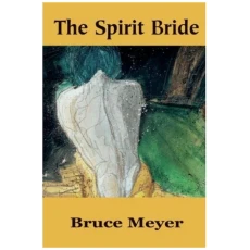 The Spirit Bride