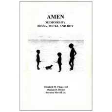 Amen: Memoirs by Bessa, Micki, and Boy