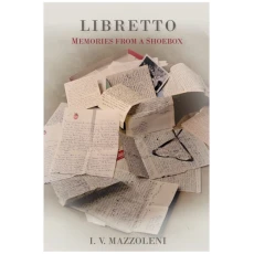 Libretto: Memories from a Shoebox