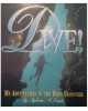 Dive! my Adventures in the Deep Frontier