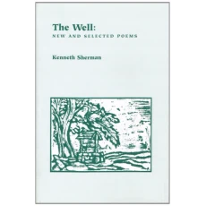 The Well: New and Selected Poems