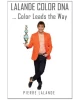 Lalande Color DNA: Color Leads the Way