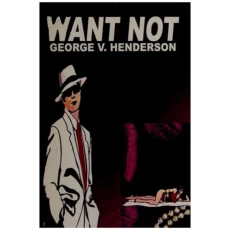 Want Not