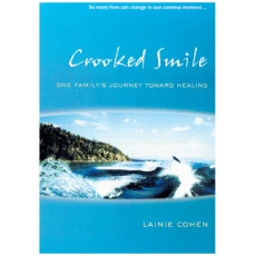 Crooked Smile: One Family's Journey Toward Healing