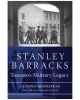 Stanley Barracks: Toronto's Military Legacy