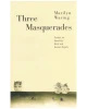 Three Masquerades: Essays on Equality, Work, and Human Rights