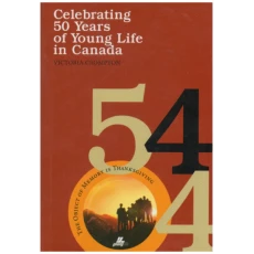 Celebrating 50 Years of Young Life in Canada