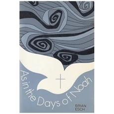 As in the Days of Noah