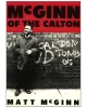 McGinn of the Calton: The Life and Works of Matt McGinn, 1928-1977
