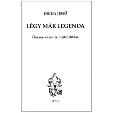 Legy Mar Legenda: Osszes verse es muforditasa