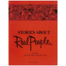 Stories About Real People - Part One: Another Land - Another Laugh