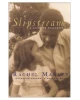 Slipstream: A Daughter Remembers
