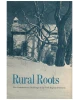 Rural roots: Pre-Confederation buildings of the York region of Ontario