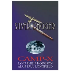 Silver Dagger: Camp X