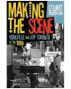 Making the Scene: Yorkville and Hip Toronto in the 1960s