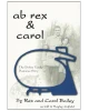 ab rex & carol - The Bailey Family Business Story