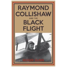 Raymond Collishaw and the Black Flight