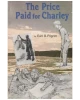 The Price Paid for Charley