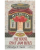The House That Jam Built
