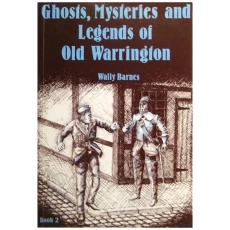 Ghosts, Mysteries, and Legends of Old Warrington, Book Two