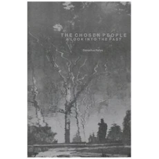 The Chosen People: a Look Into the Past