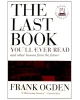 The Last Book You'll Ever Read and Other Lessons from the Future