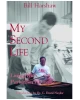 My Second Life: Living with Parkinson's Disease