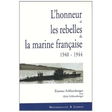 L'honneur et Les Rebelles De La Marine marchande(1940-1944)
