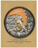 A 100 Year History of Lehigh Portland Cement Company