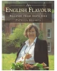 An English Flavour - Recipes from Hope End
