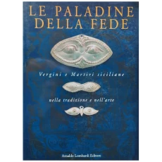 Le Paladine Della Fede