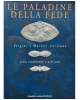 Le Paladine Della Fede