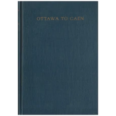 Ottawa to Caen: Letters from Arthur Campbell Wilkinson