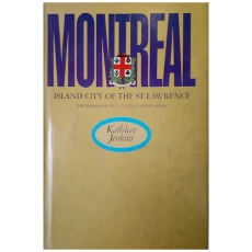 Montreal: Island City of the St. Lawrence
